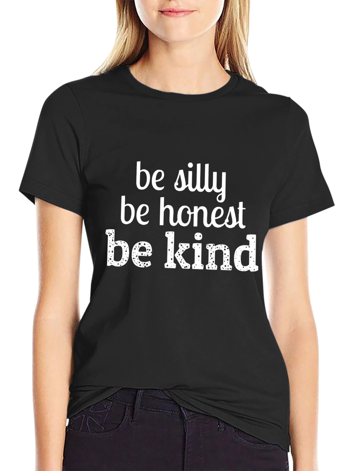 Be Silly Honest Kind Graphic Tee