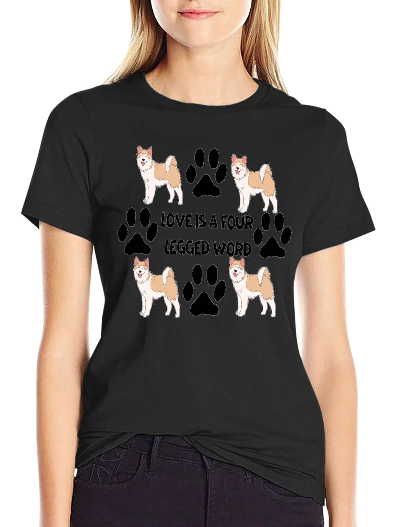 Love is a Four Legged Word Dog T-Shirt