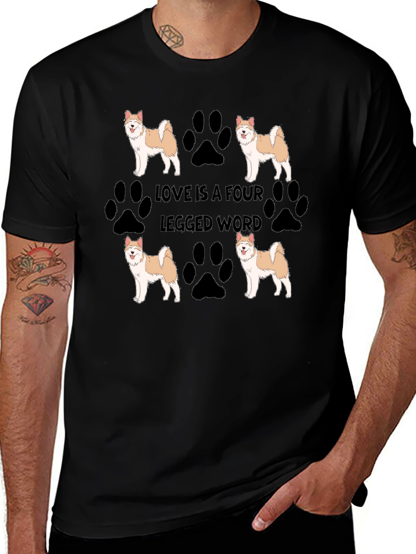Love is a Four Legged Word Dog T-Shirt