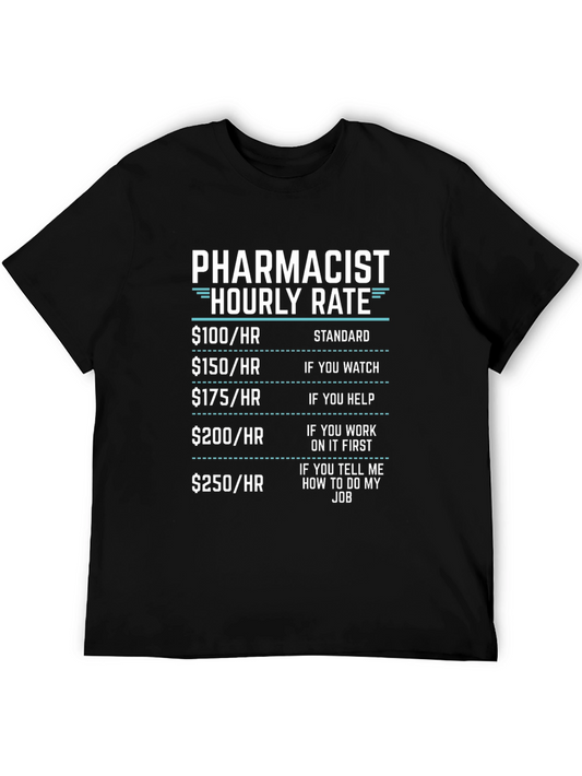 Pharmacist Hourly Rate Funny T-Shirt