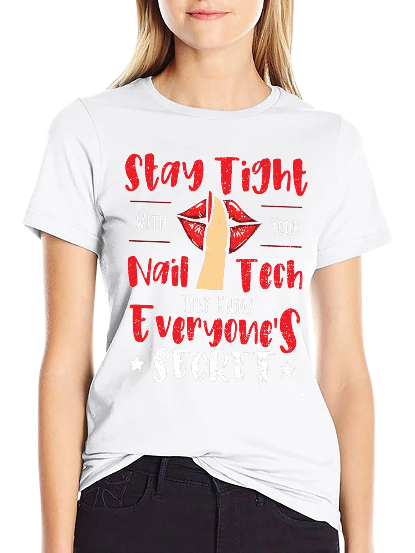 Stay Tight With Nail Tech Novelty T-Shirt