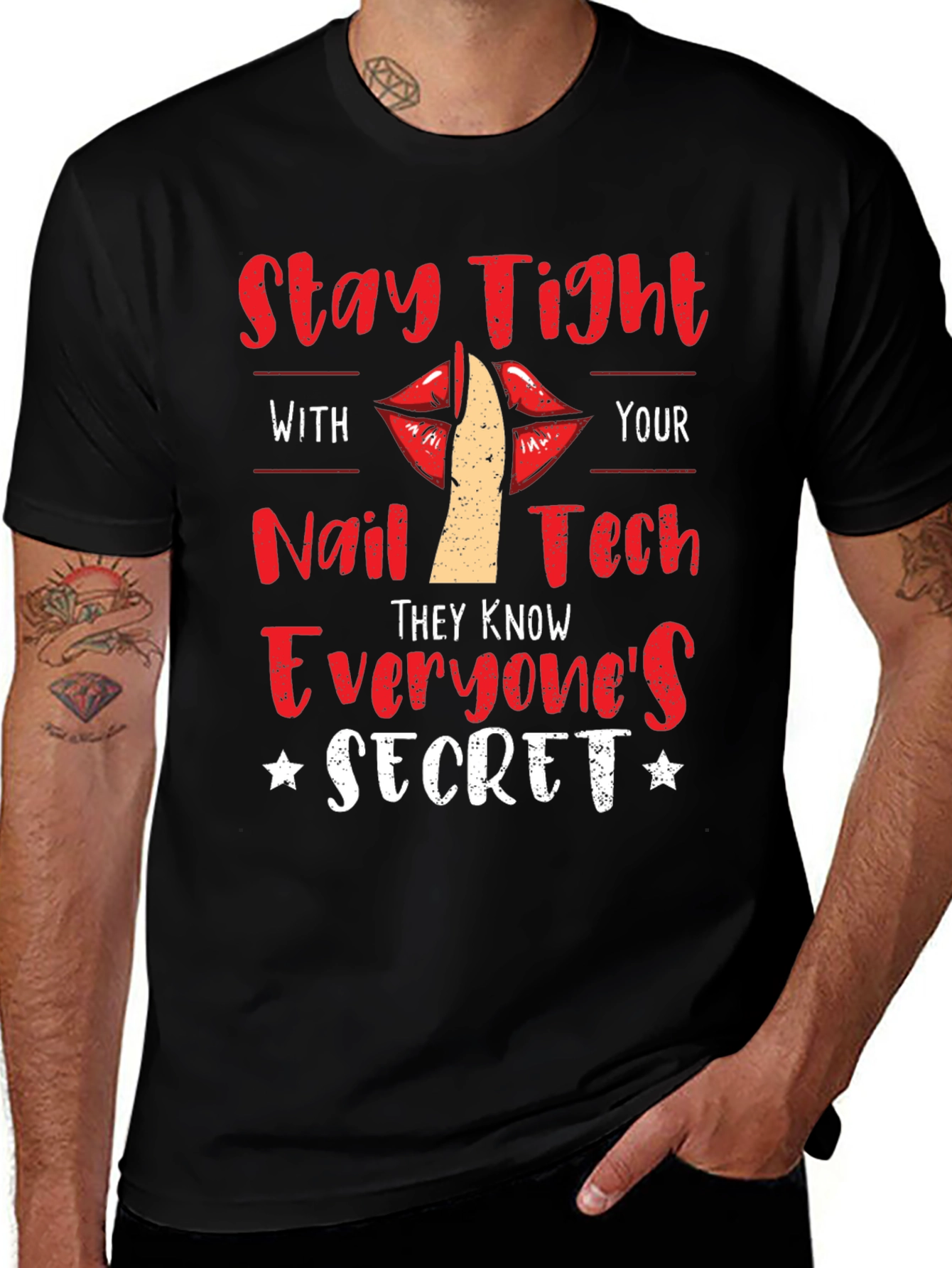 Stay Tight With Nail Tech Novelty T-Shirt