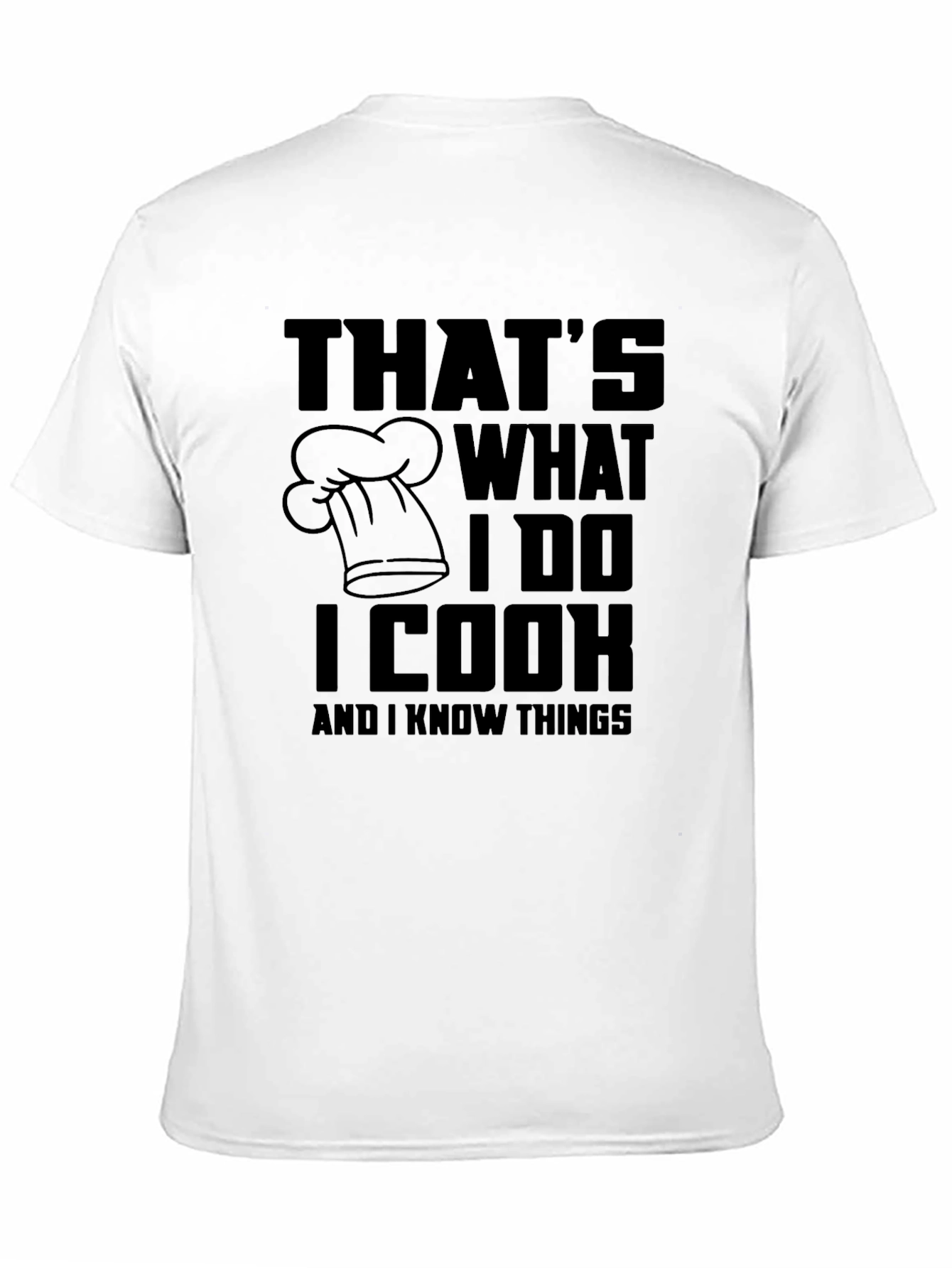 Thats What I Do I Cook T-Shirt