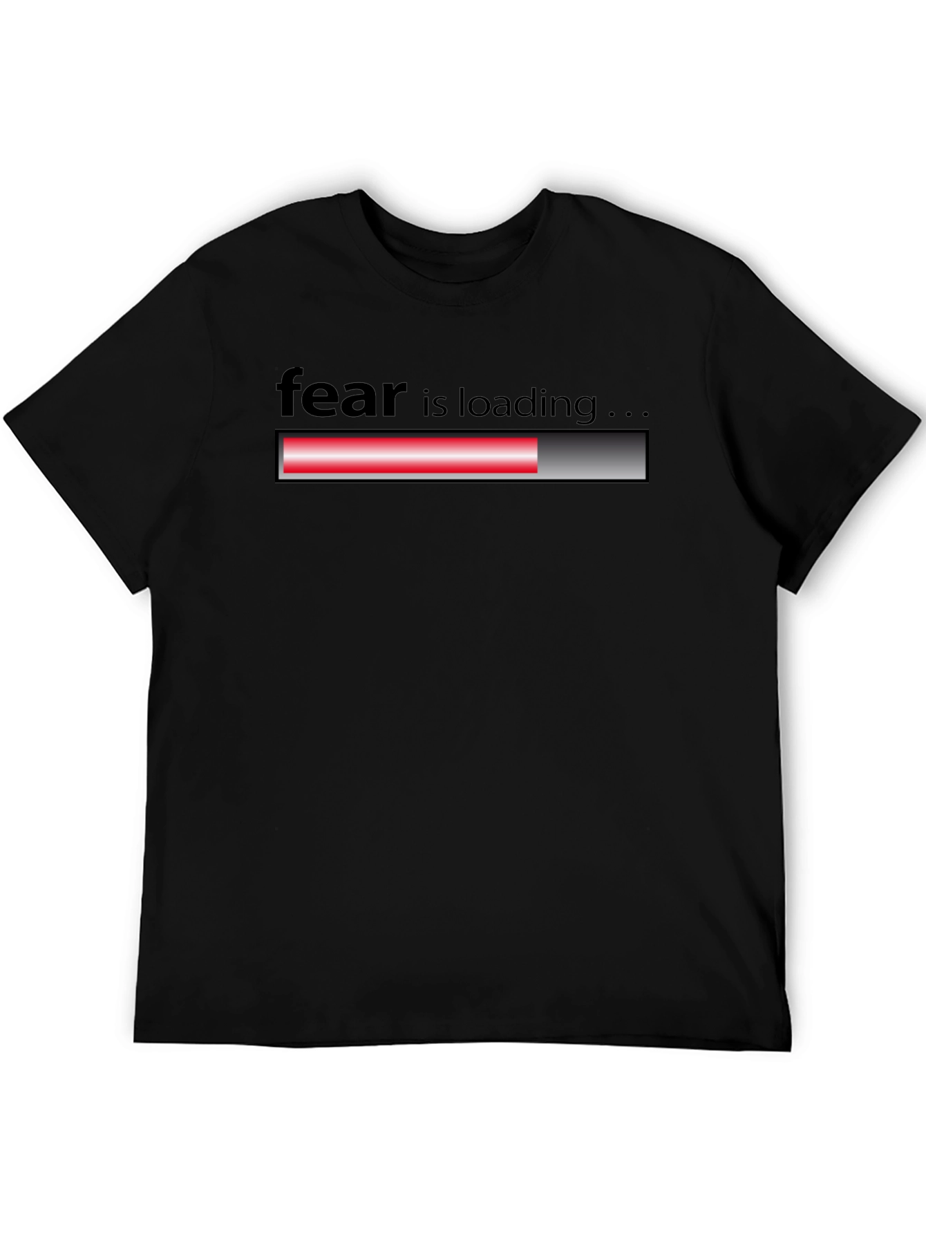 Fear Loading Black T-Shirt - Mens Graphic Tee