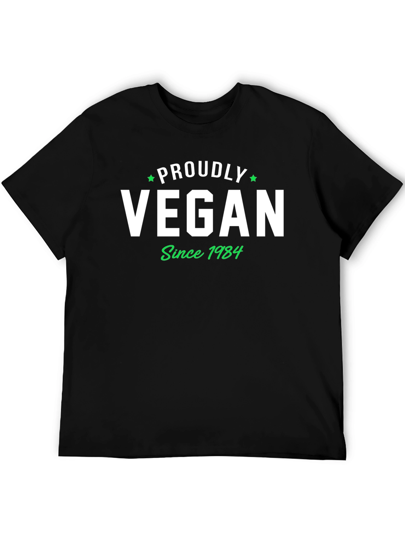 Proudly Vegan Since 1984 Black T-Shirt