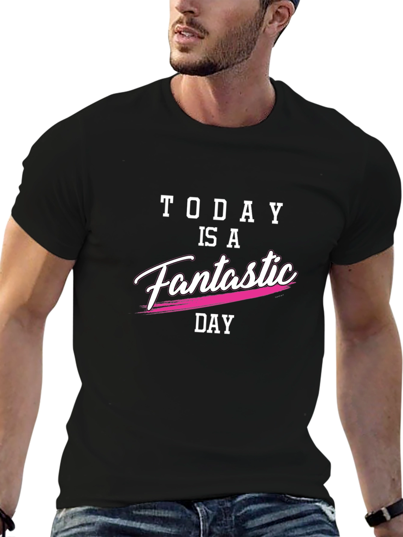 Today is a Fantastic Day Black T-Shirt