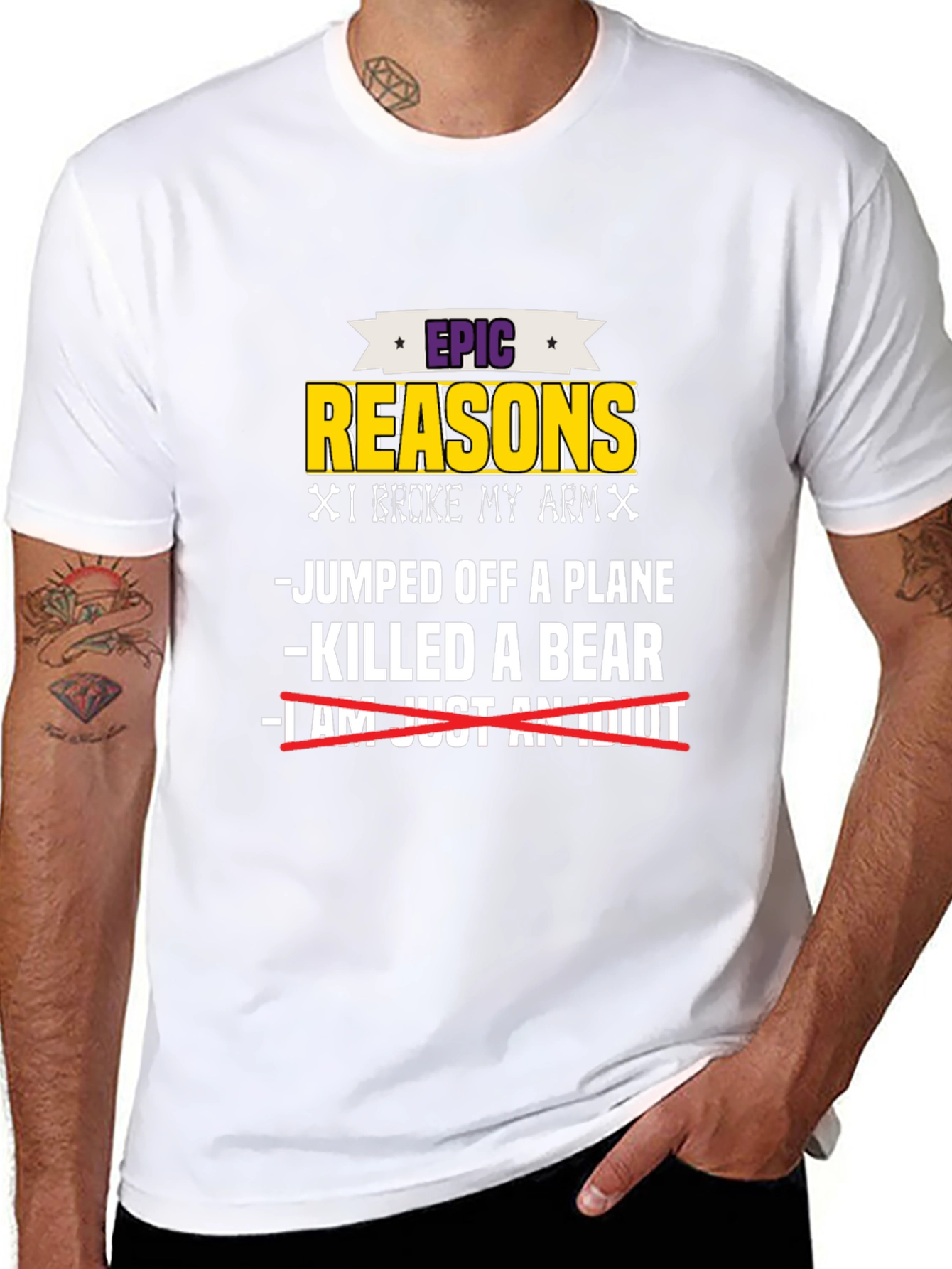 Epic Reasons I Broke My Arm T-Shirt