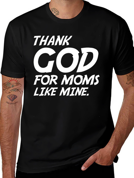 Thank God for Moms T-Shirt