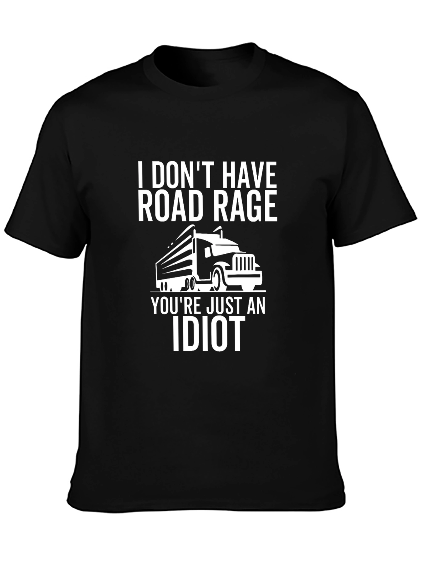 Road Rage Trucker Humor T-Shirt