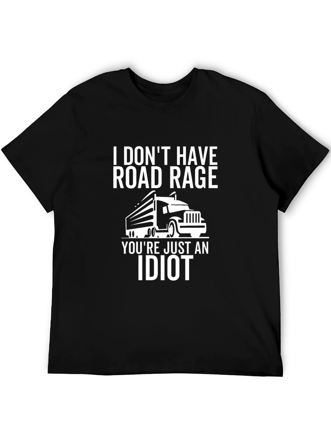 Road Rage Trucker Humor T-Shirt