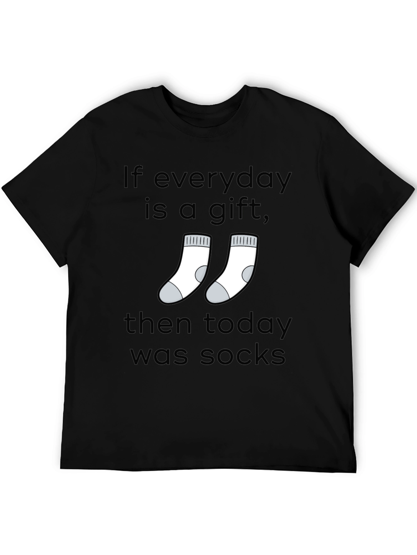 Everyday is a Gift Socks Graphic T-Shirt