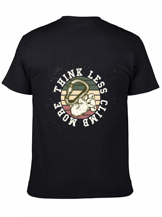 Climb More T-Shirt - Think Less Climbing Tee