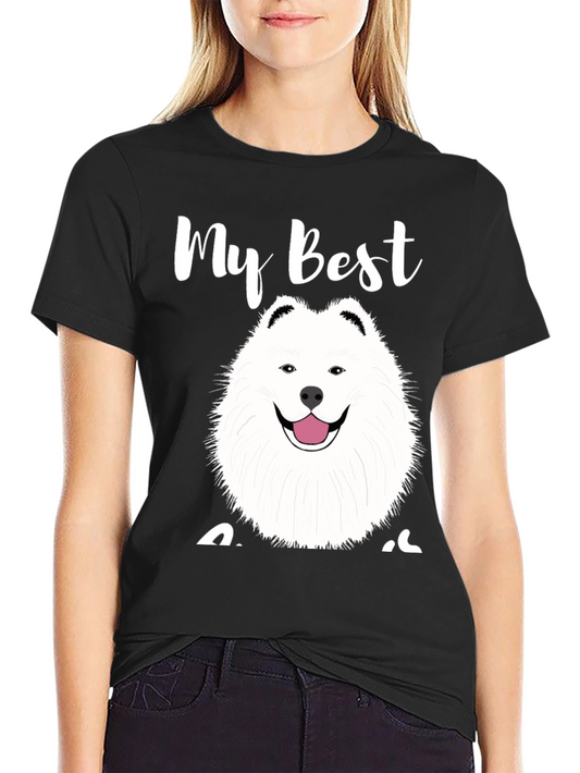 My Best Samoyed Dog T-Shirt