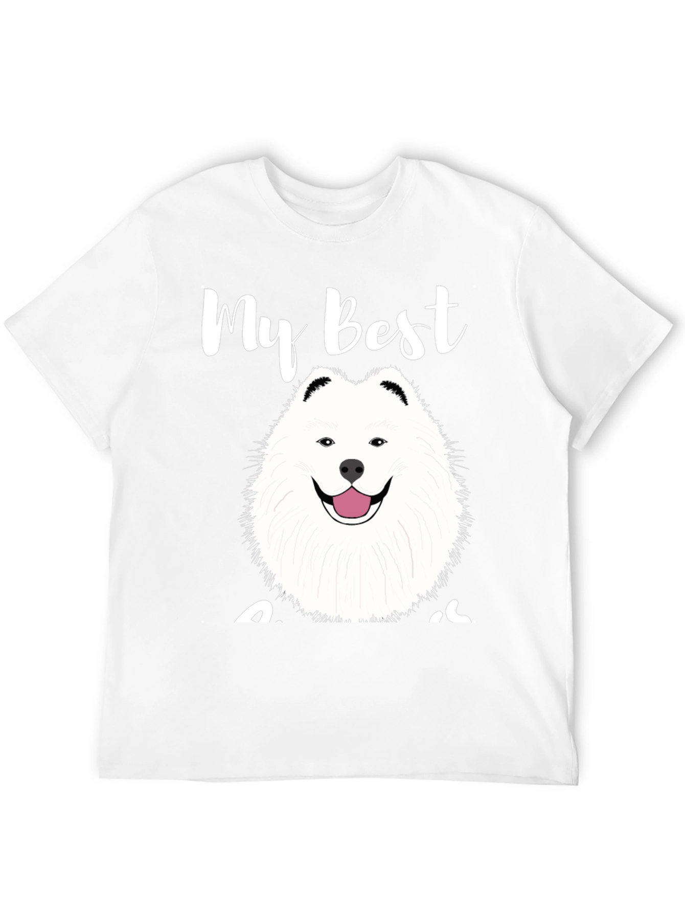 My Best Samoyed Dog T-Shirt