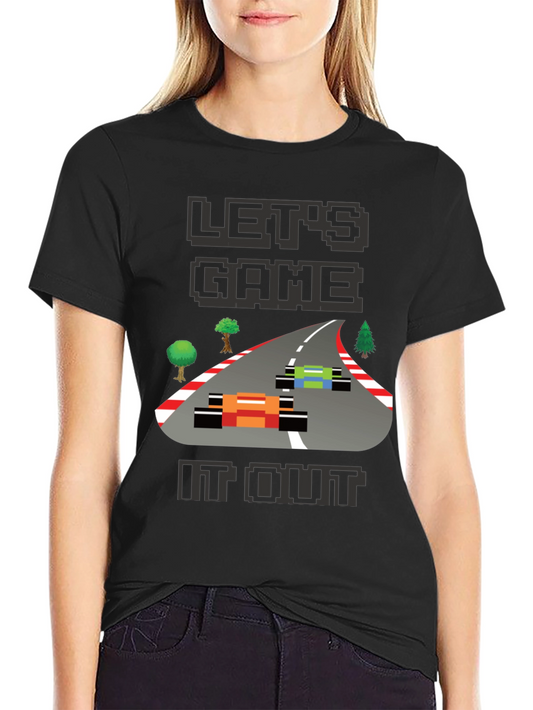 Lets Game It Out T-Shirt