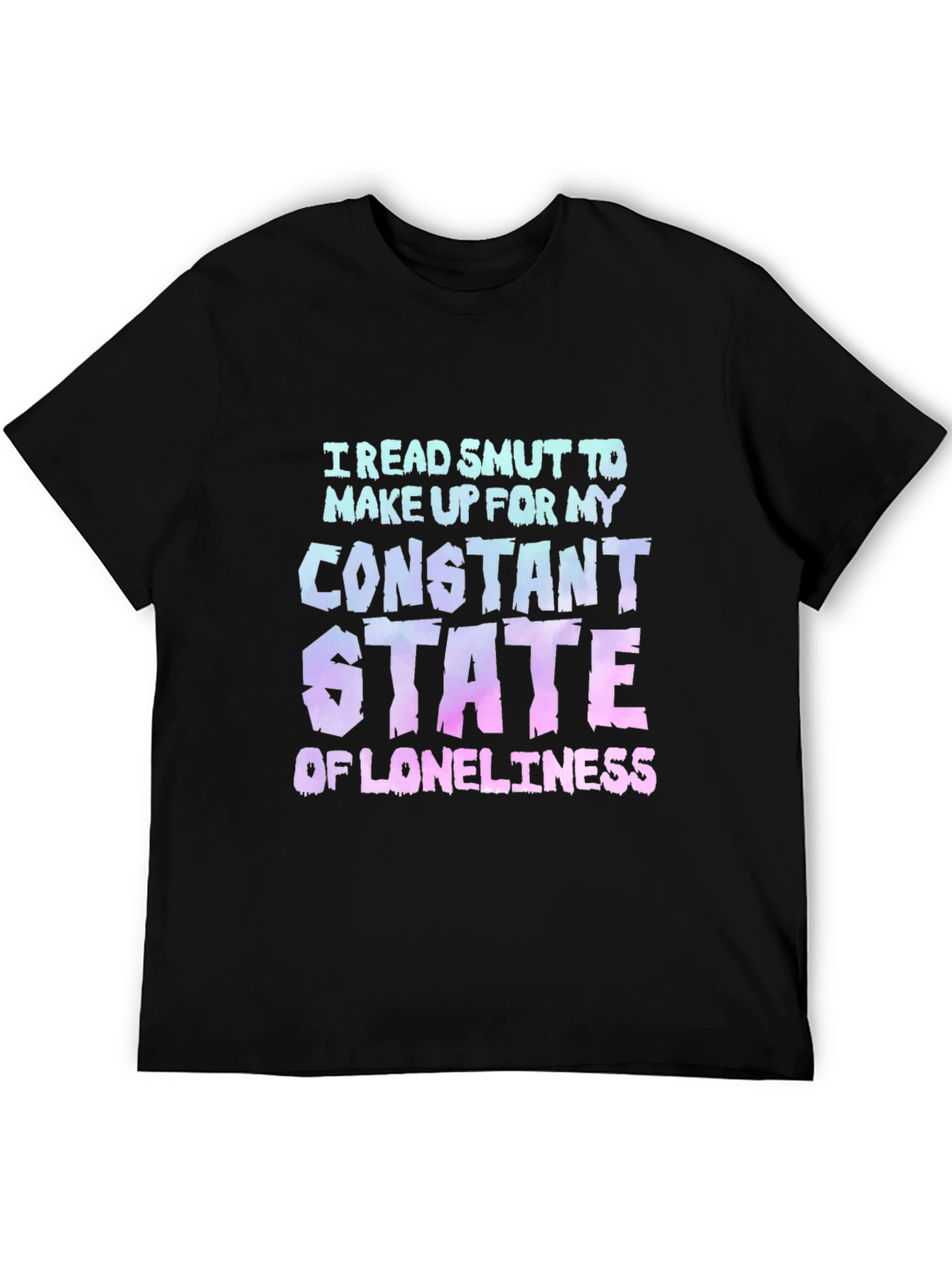 I Read Smut Graphic T-Shirt - Humor Tee