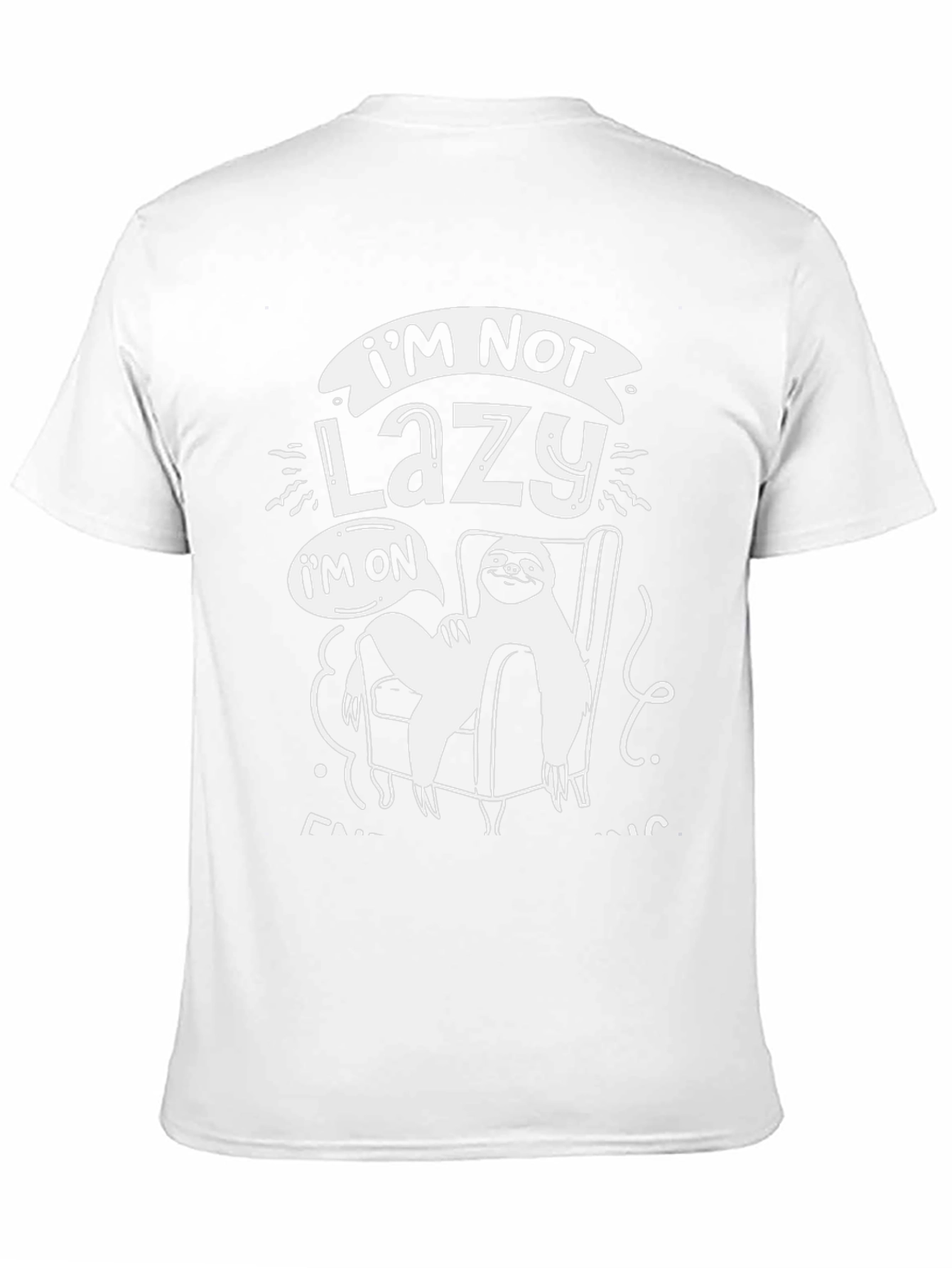 Im Not Lazy Sloth T-Shirt
