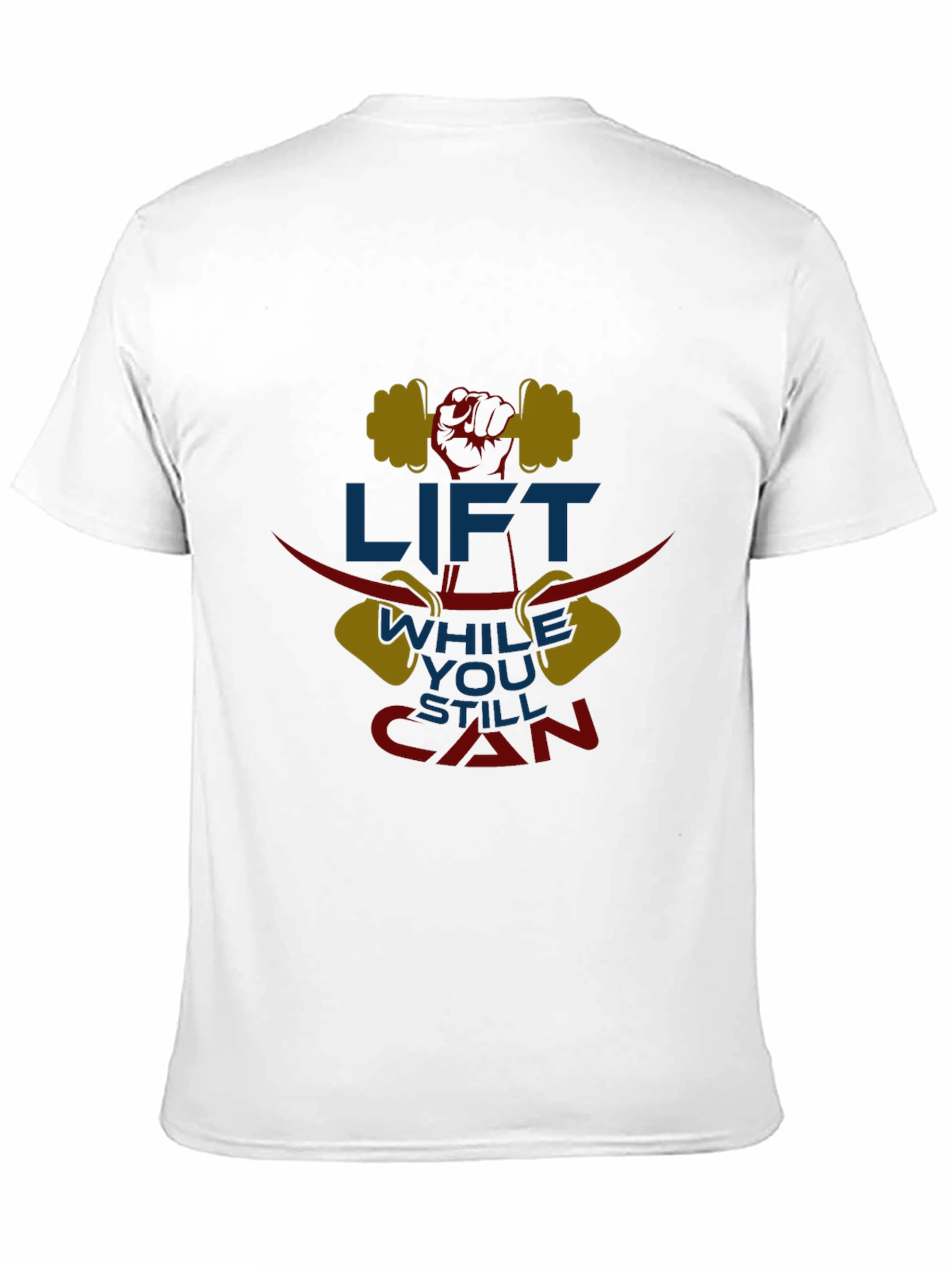 Lift While You Still Can Graphic Tee