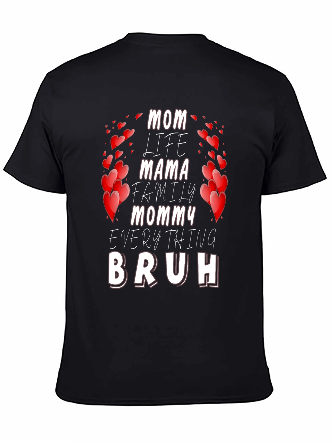 Mom Life Bruh T-Shirt