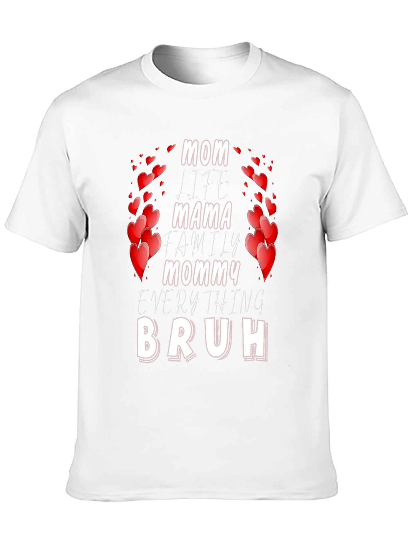 Mom Life Bruh T-Shirt