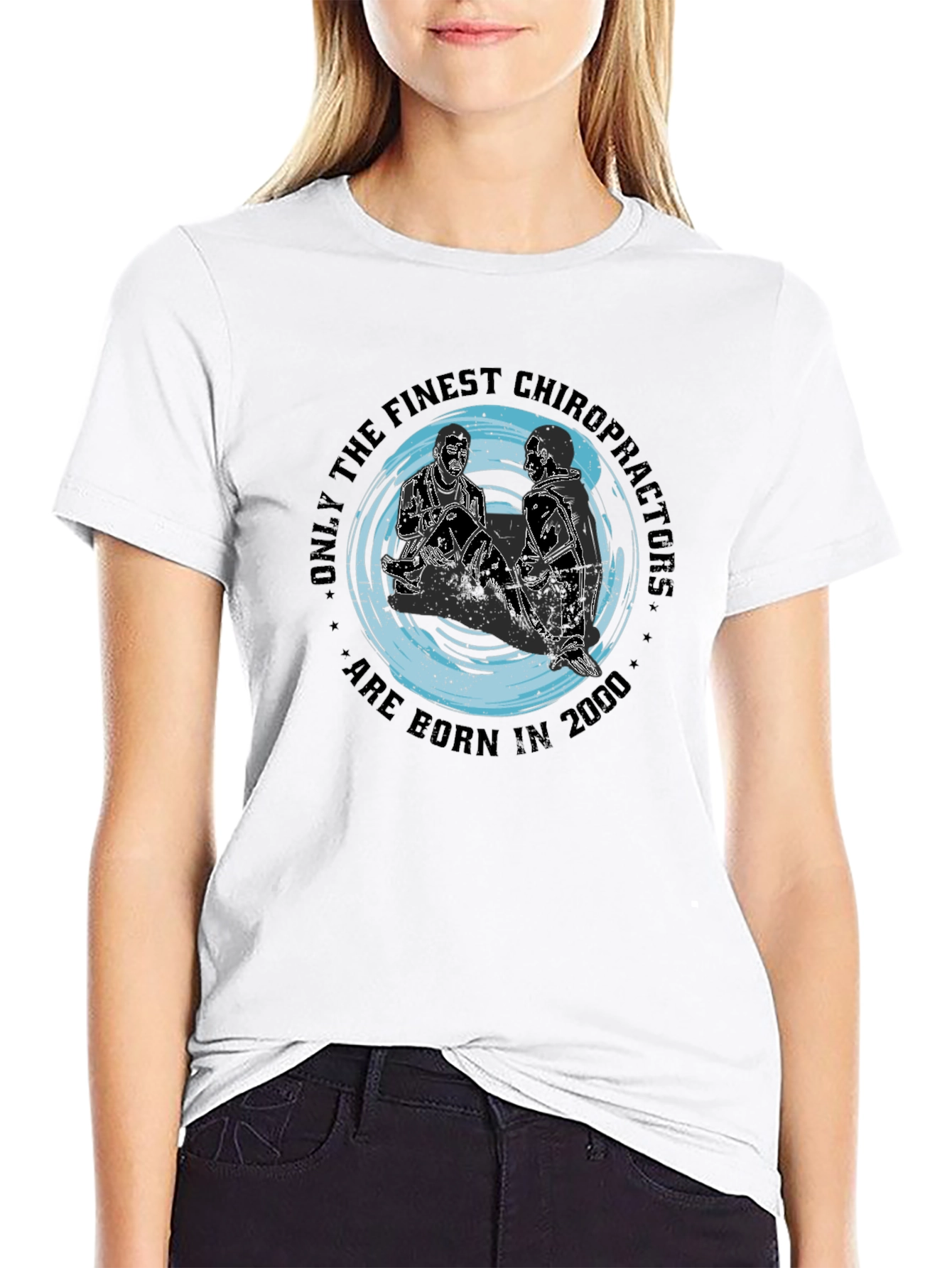 Finest Chiropractors Born in 2000 T-Shirt