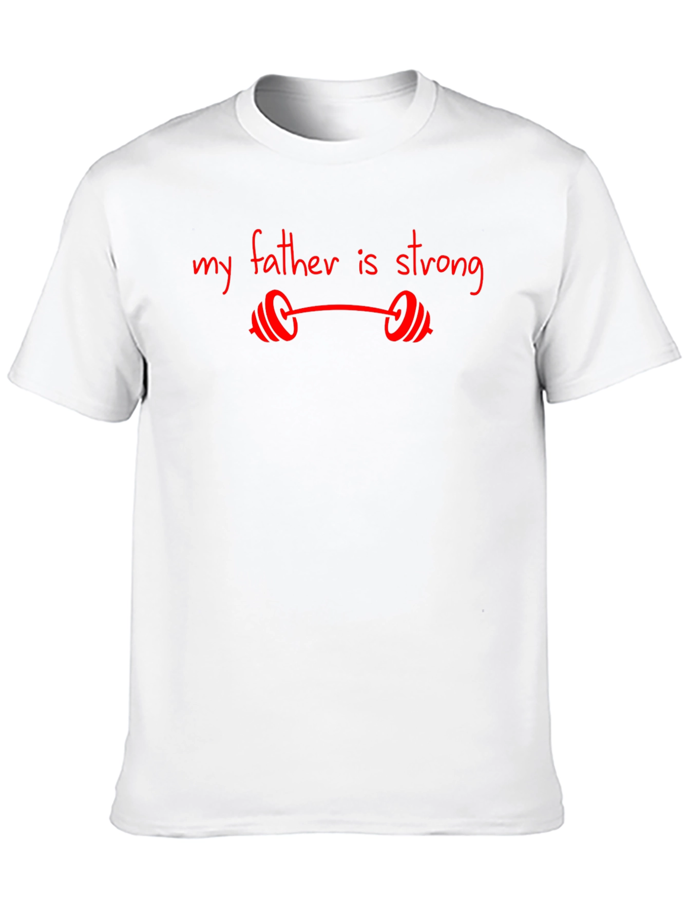My Father Is Strong Graphic T-Shirt