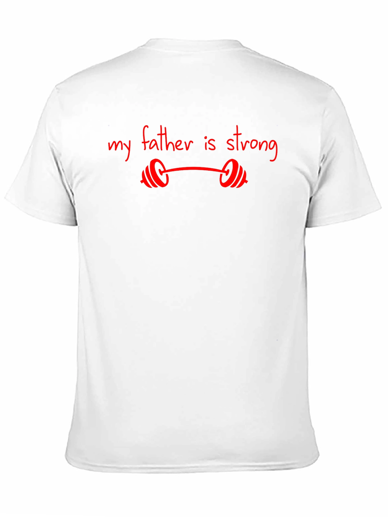 My Father Is Strong Graphic T-Shirt
