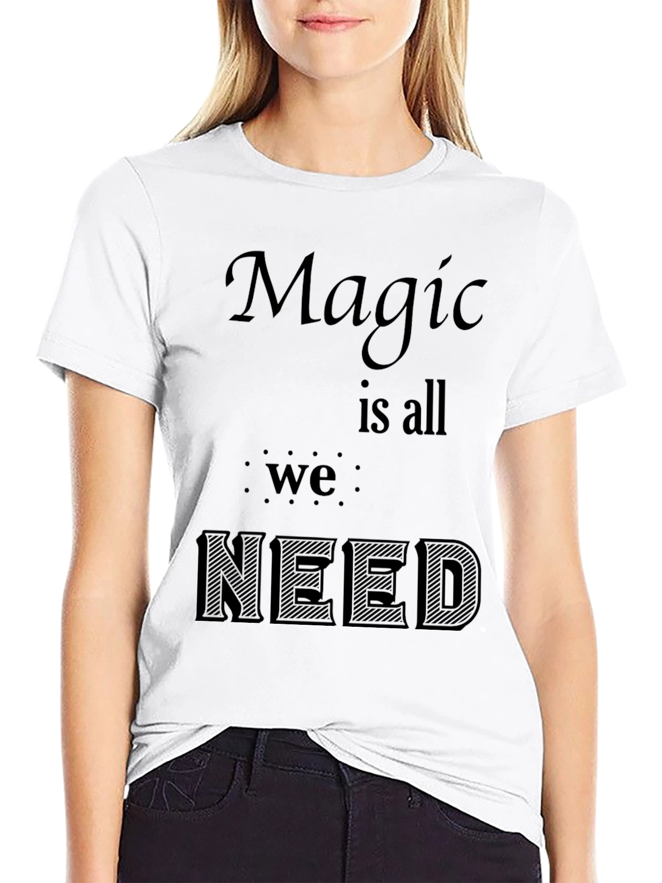 Magic is All We Need - Graphic Black T-Shirt