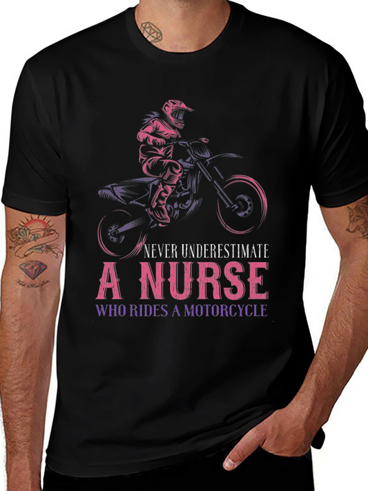 Nurse Who Rides Motorcycle T-Shirt - Novelty Graphic Tee
