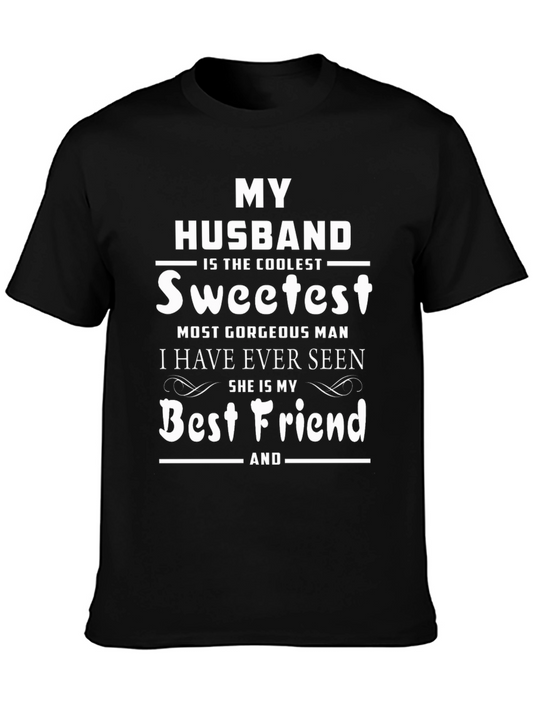 My Husband Coolest Sweetest Best Friend T-Shirt