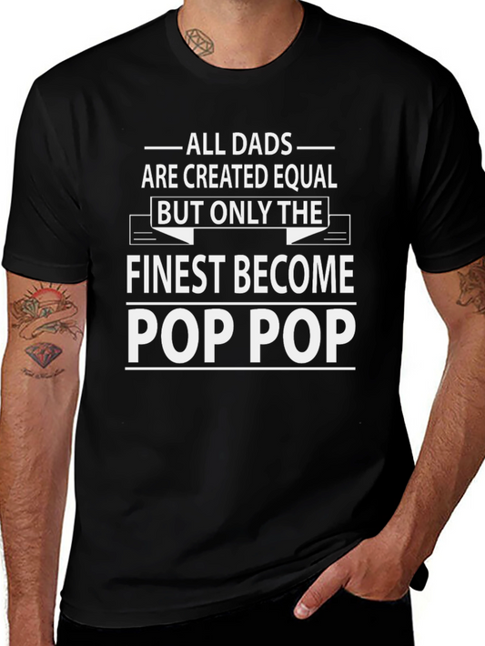 Finest Pop Pop T-Shirt - Gift for Grandpa