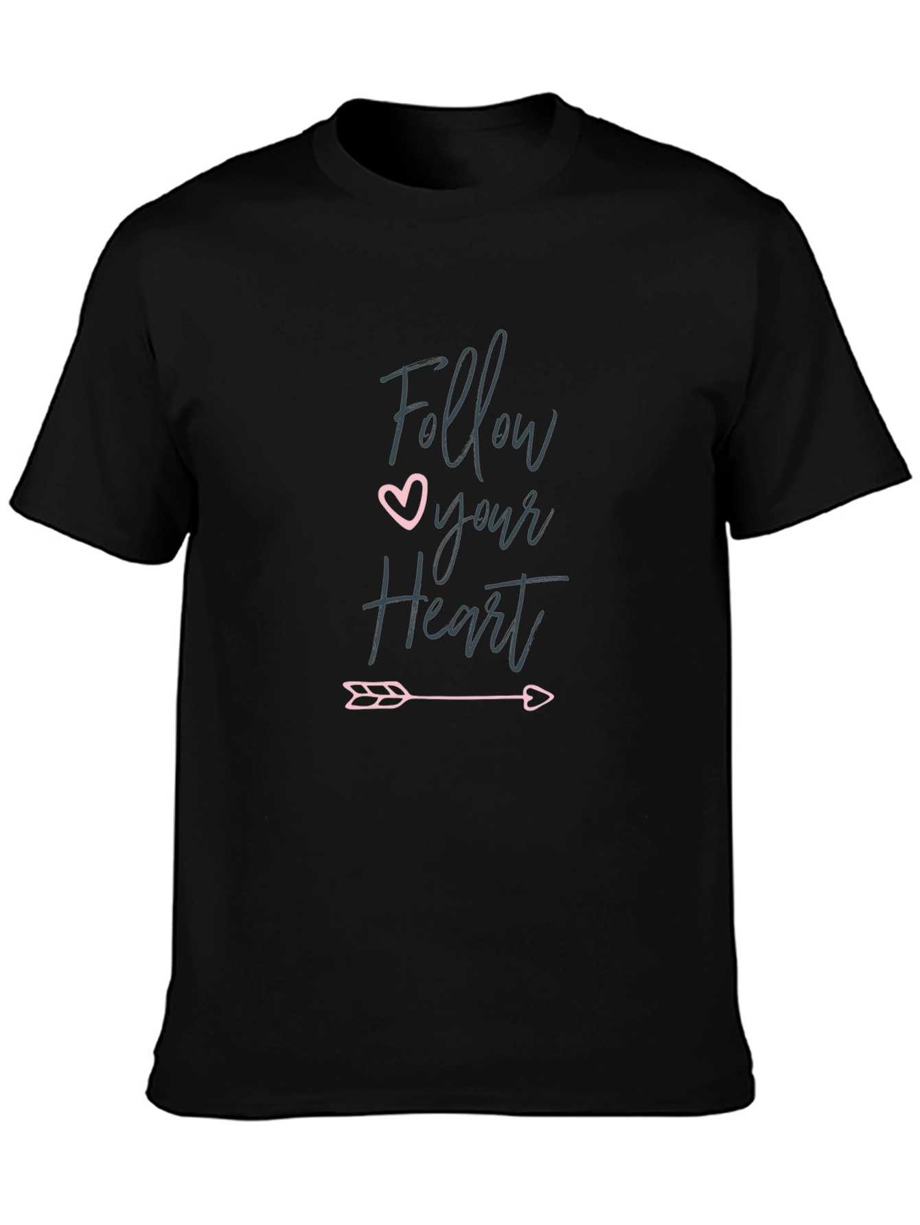 Follow Your Heart T-Shirt - Stylish & Comfy