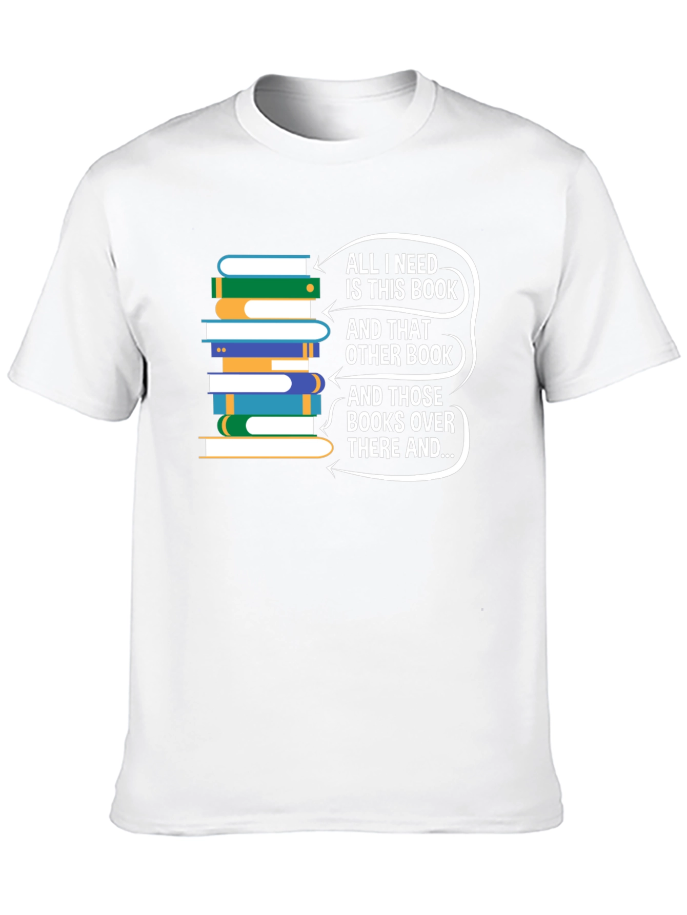 Book Lovers T-Shirt: All I Need Is This Book