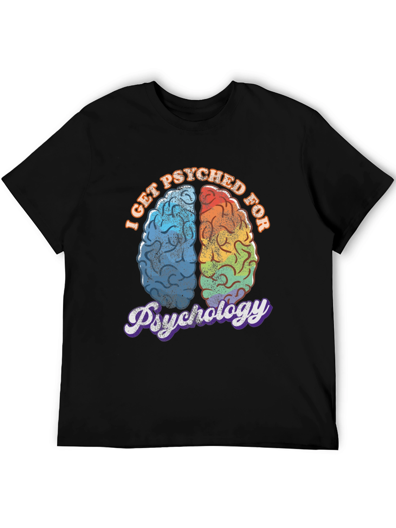 I Get Psyched for Psychology T-Shirt