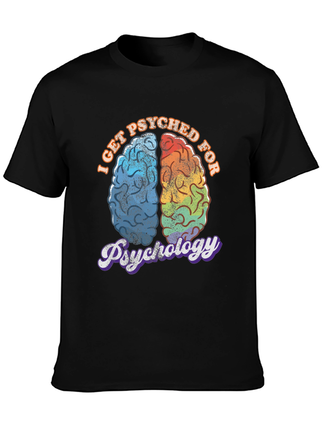 I Get Psyched for Psychology T-Shirt