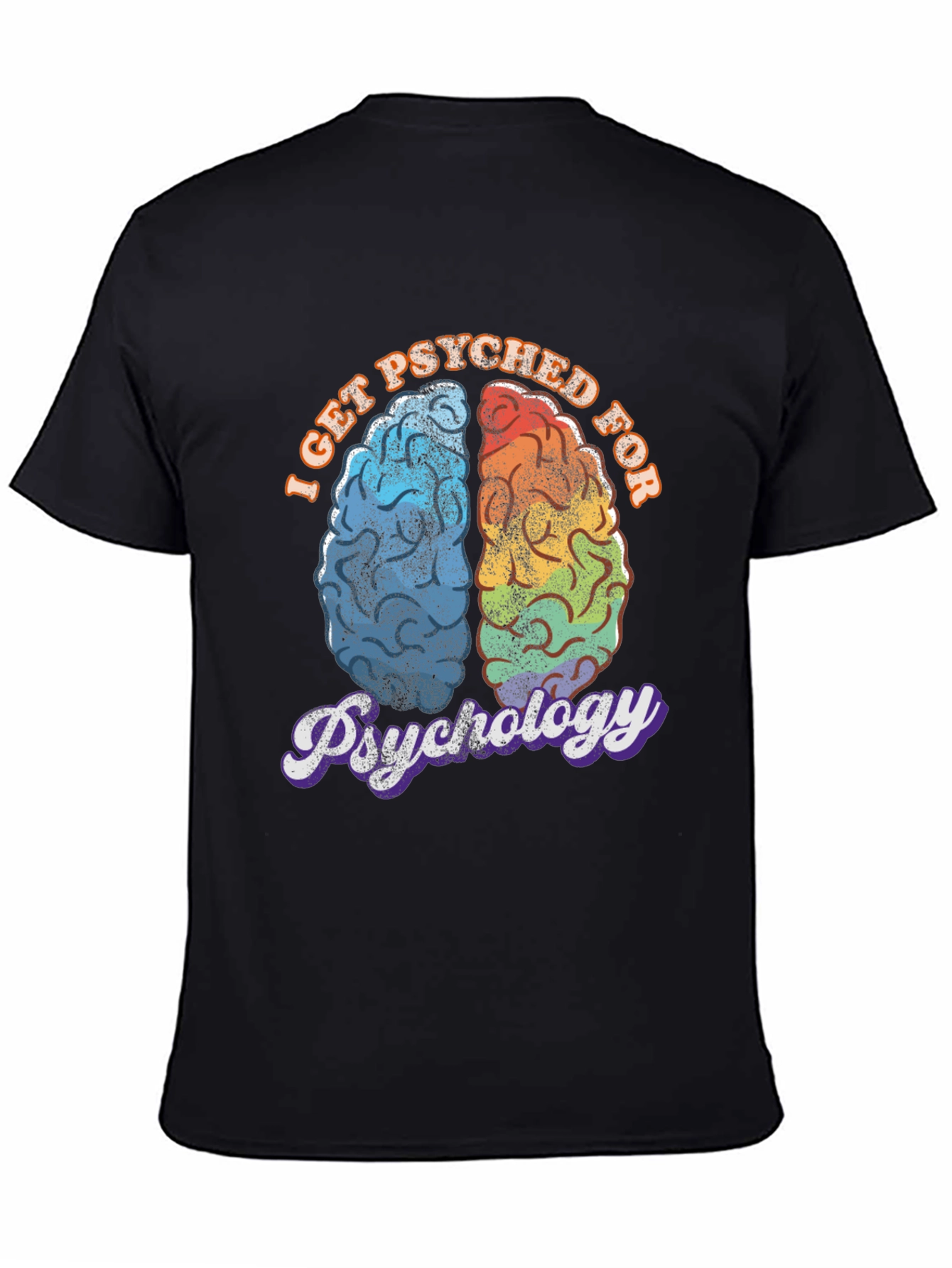 I Get Psyched for Psychology T-Shirt