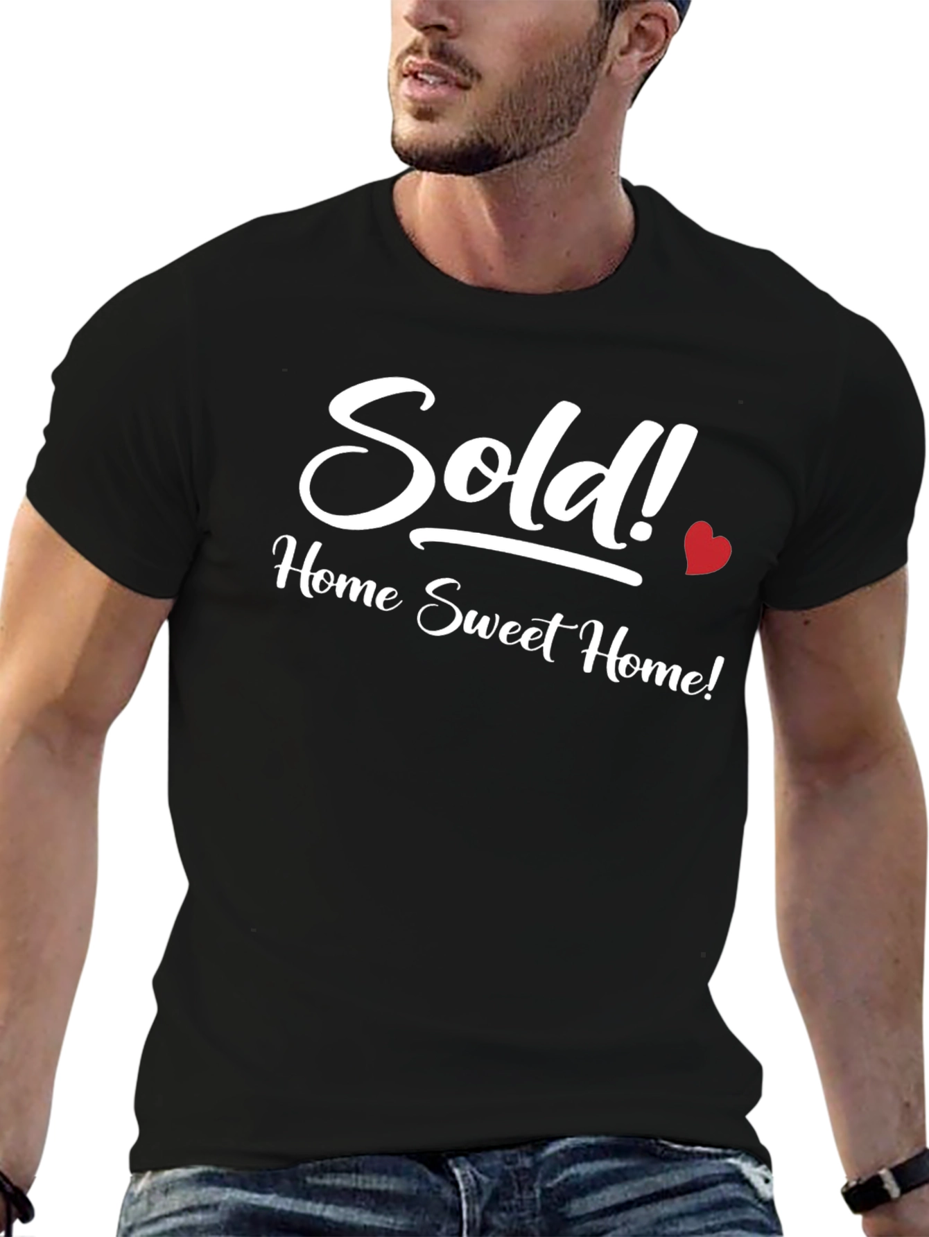 Sold! Home Sweet Home T-Shirt