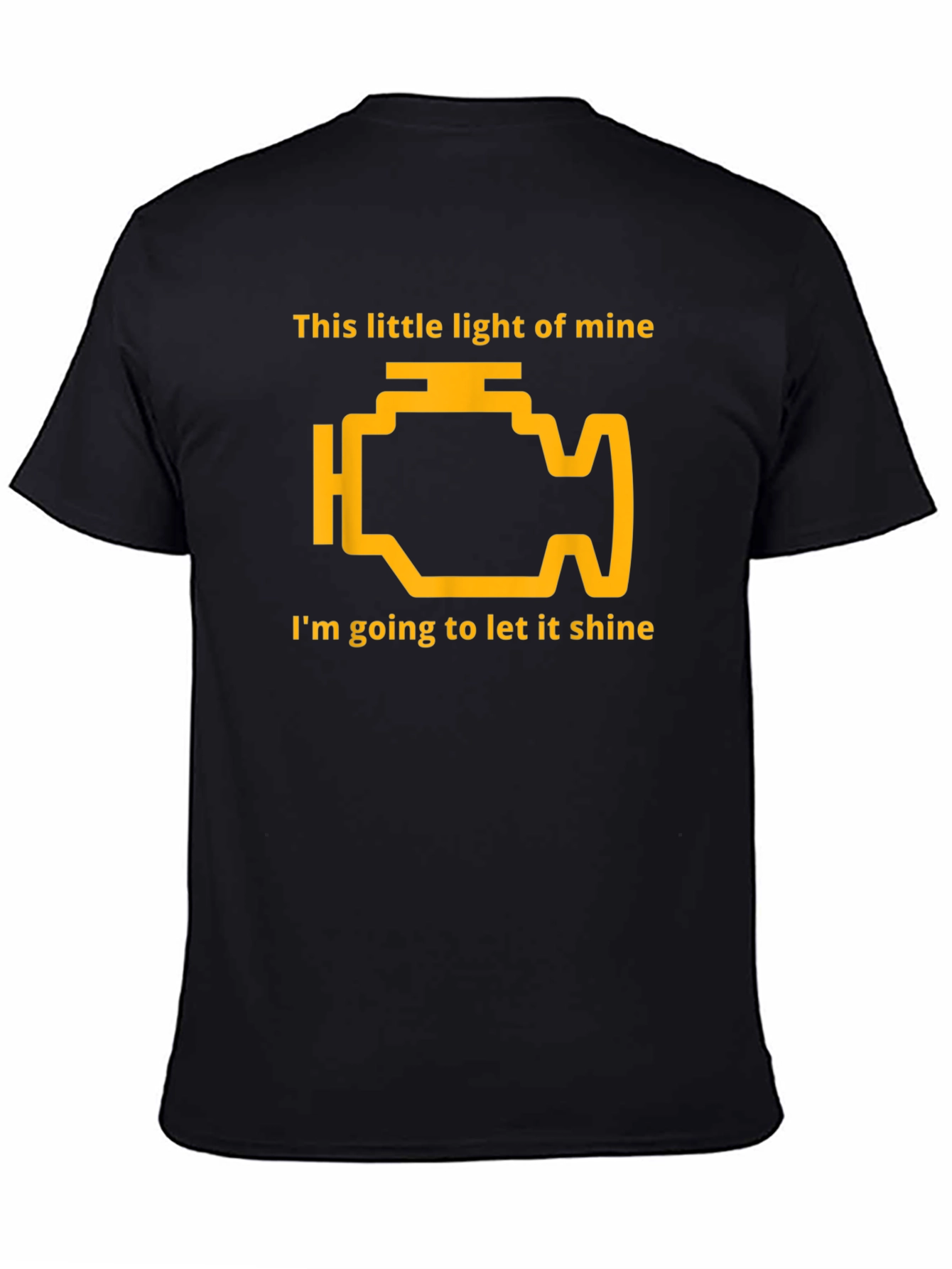 Funny Check Engine Light T-Shirt - Shine Bright!