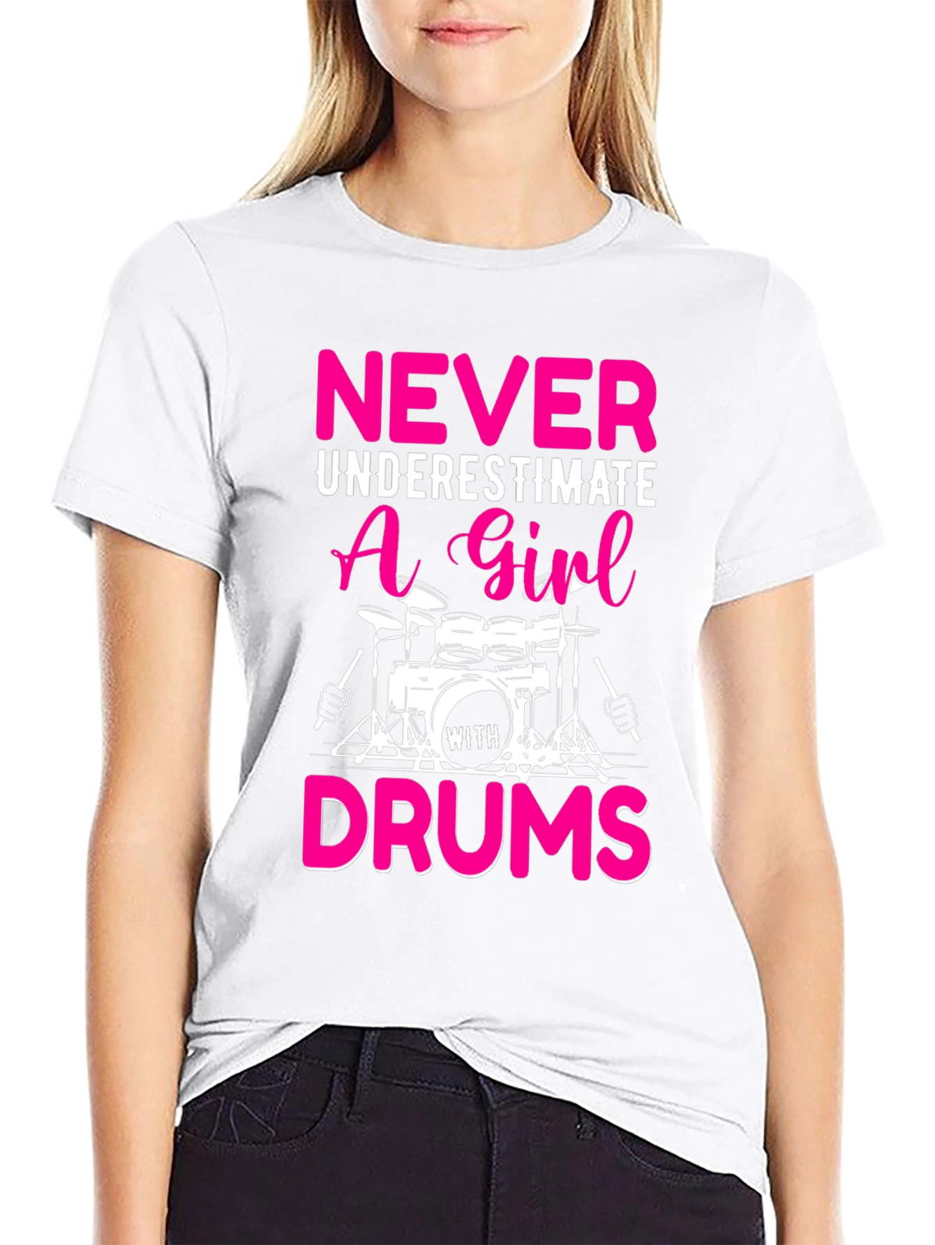 Never Underestimate a Girl with Drums T-Shirt
