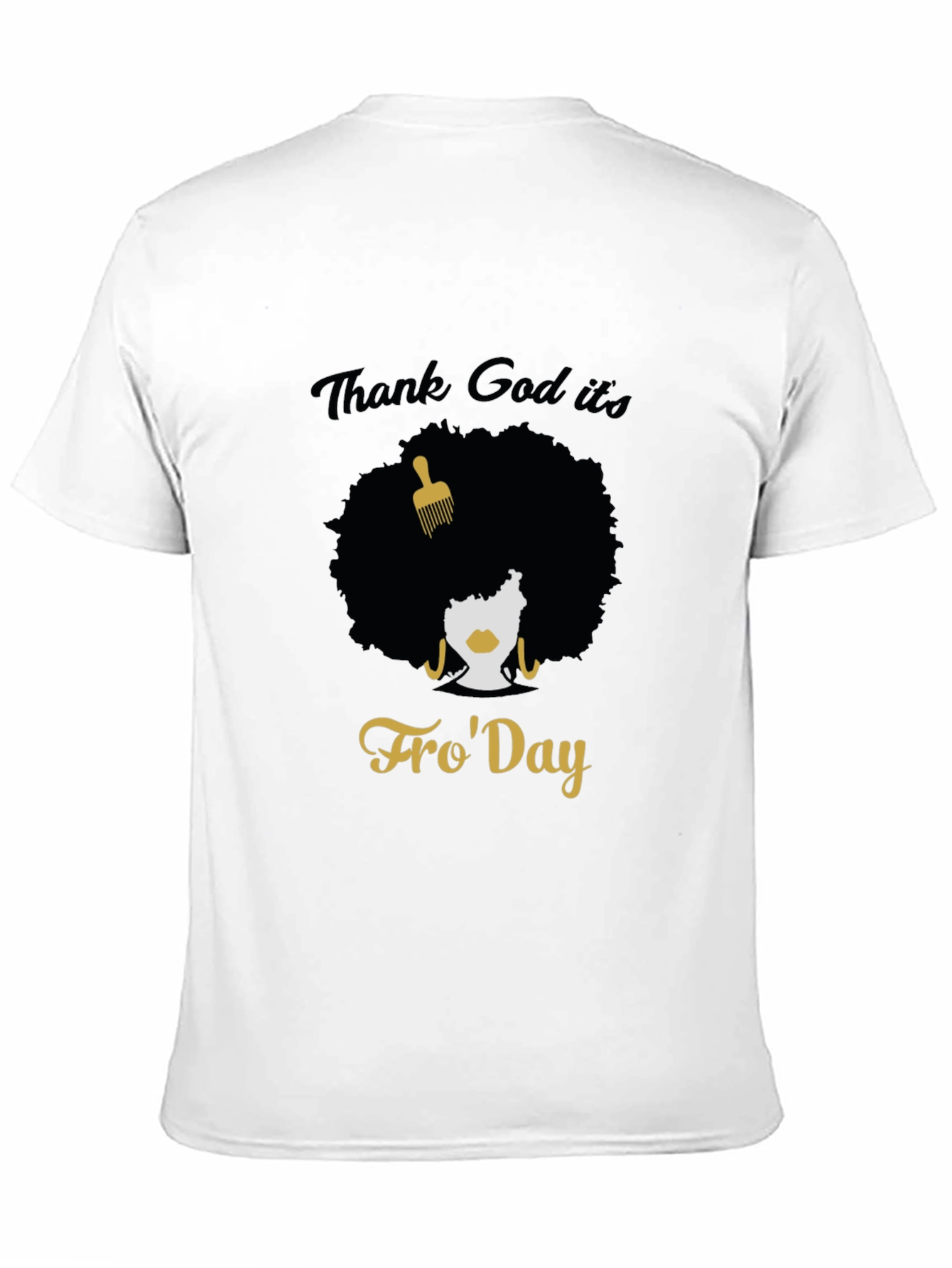 Thank God Its FroDay T-Shirt