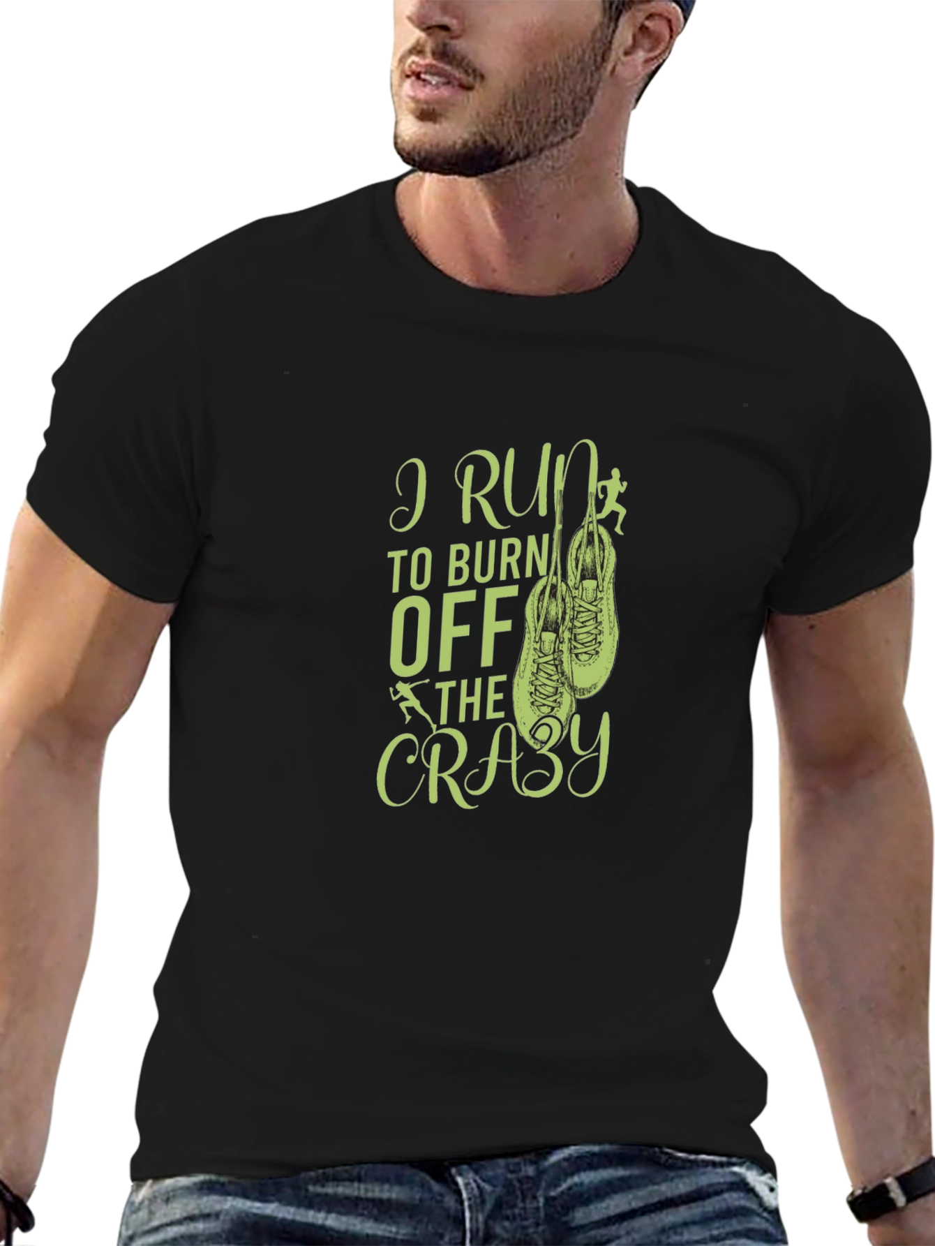 I Run to Burn Off The Crazy Black T-Shirt