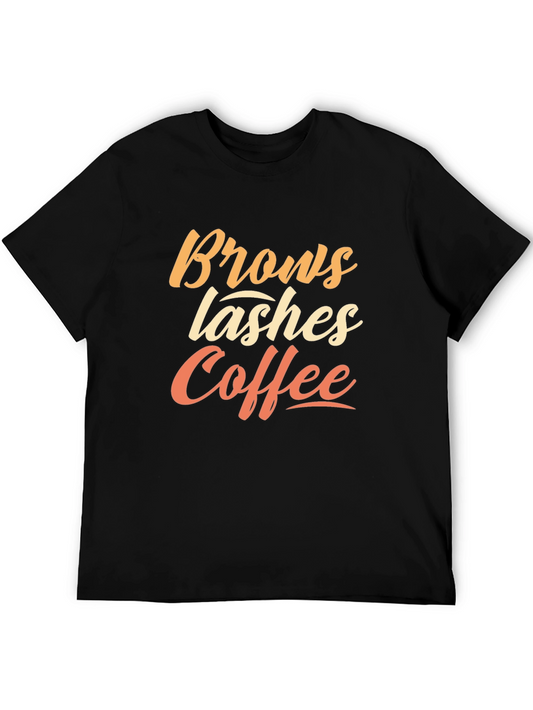 Brows Lashes Coffee T-Shirt Unisex Cotton Tee