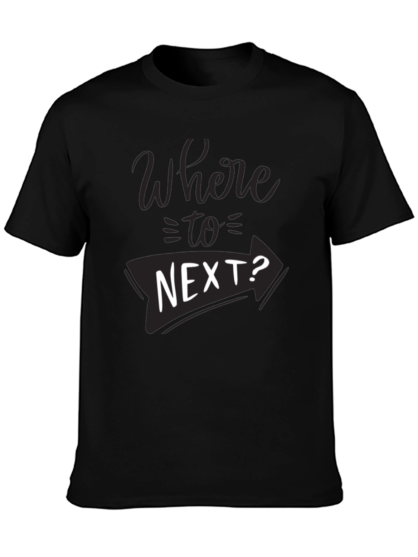 Where to Next? Graphic T-Shirt