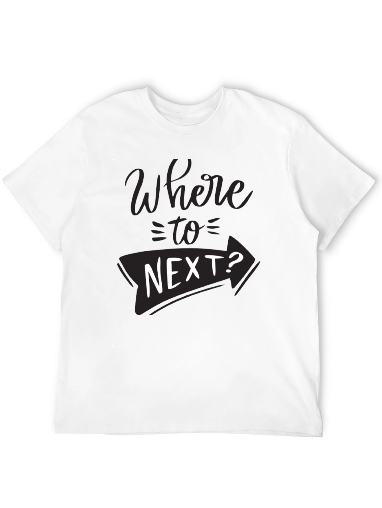 Where to Next? Graphic T-Shirt
