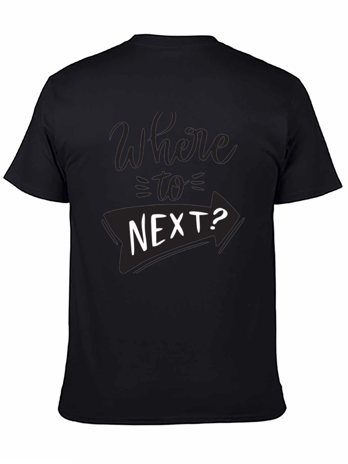 Where to Next? Graphic T-Shirt
