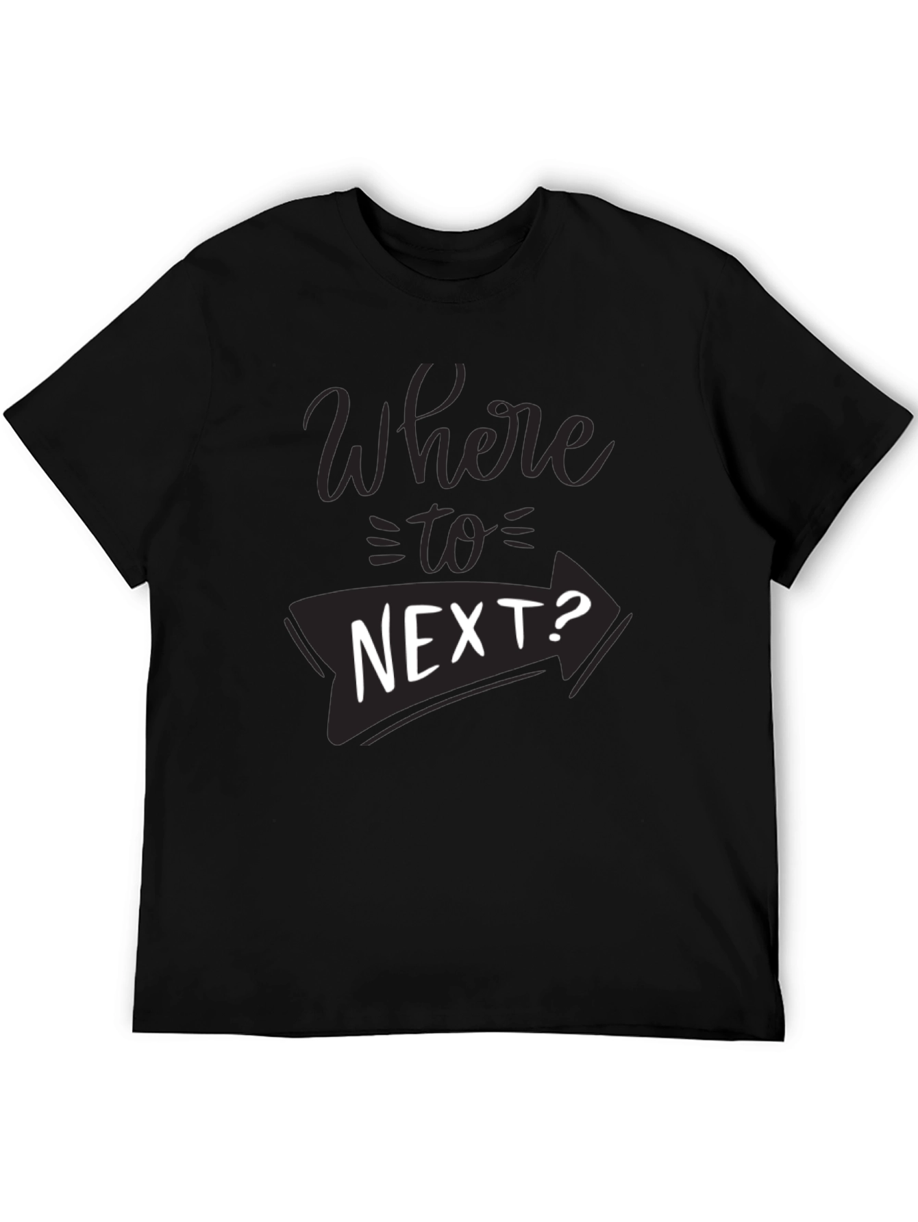 Where to Next? Graphic T-Shirt
