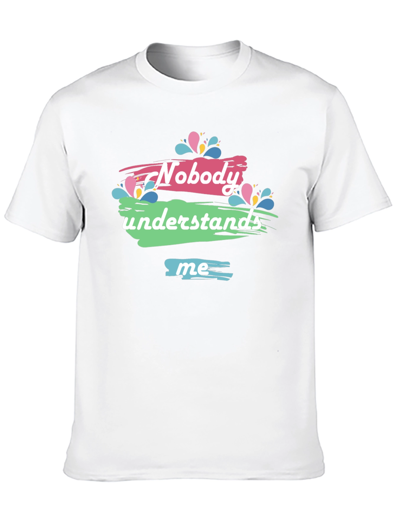 Nobody Understands Me Graphic T-Shirt
