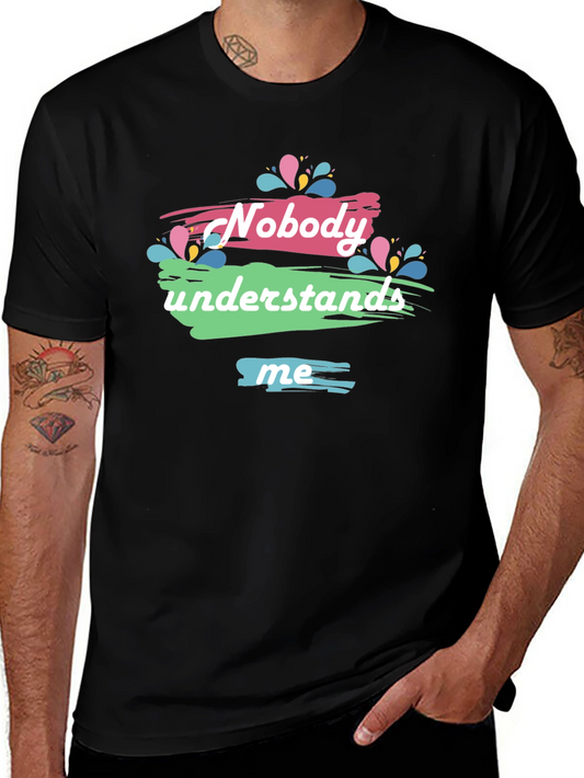 Nobody Understands Me Graphic T-Shirt
