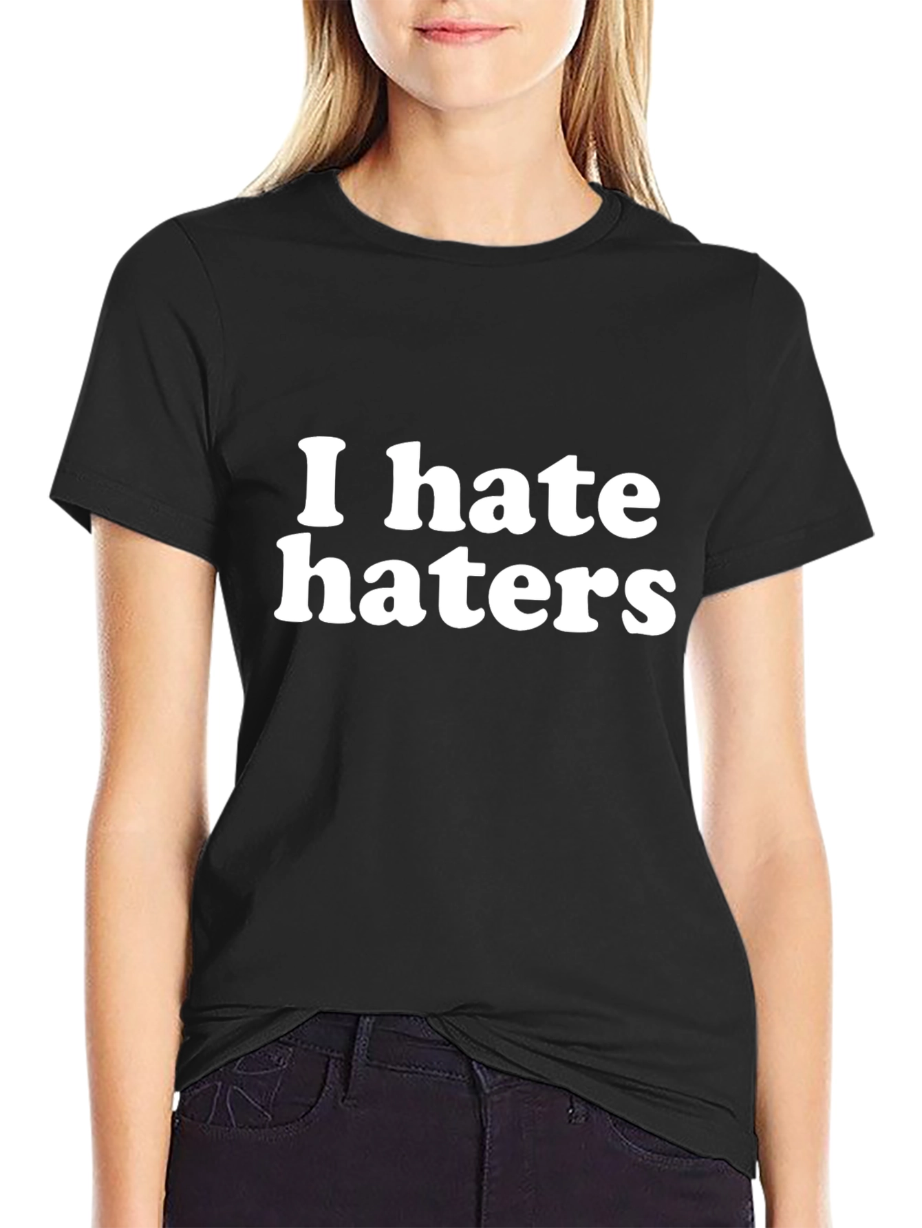 I Hate Haters Graphic T-Shirt - Bold Statement Tee