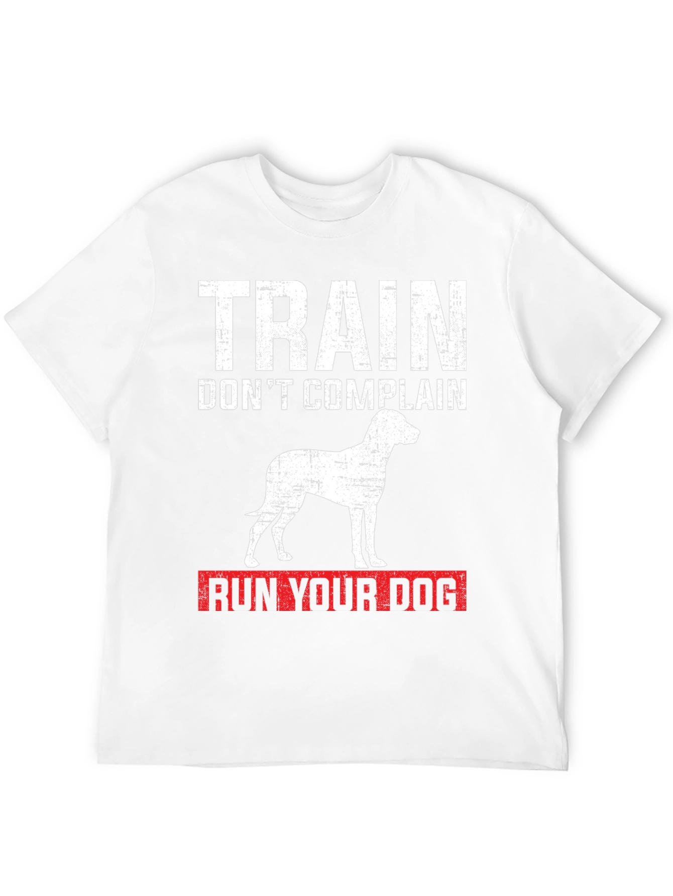 Train Dont Complain Dog T-Shirt